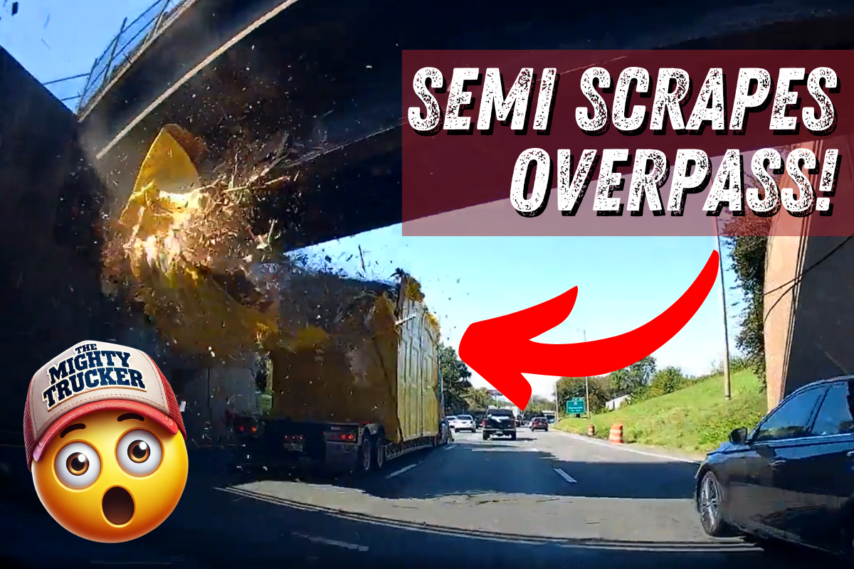 WATCH: Semi Scrapes Overpasses with Oversized Load