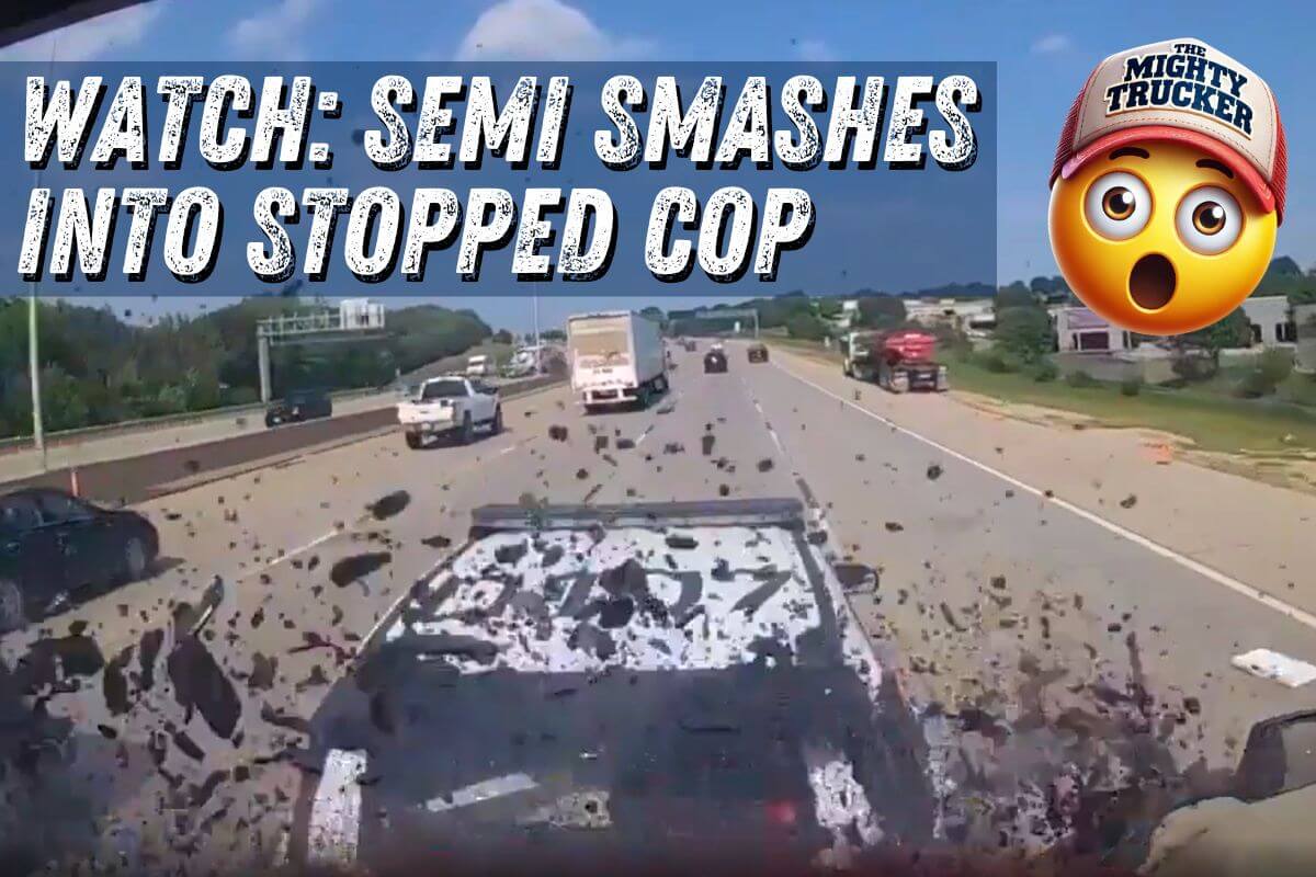 Dashcam: Semi Smashes Into Stopped Cop